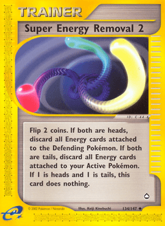 Super Energy Removal 2 #134
