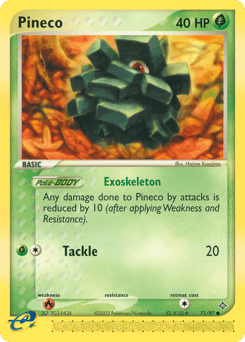 Pineco #71